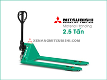 Xe nâng tay 2.5 tấn MITSUBISHI MỚI 100%
