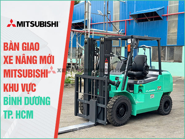 Bàn Giao Xe Nâng Dầu Mitsubishi 3 Tấn FD30HS Tại Bình Dương